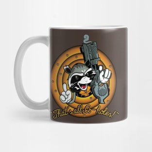 That's all, A-Holes! (Dark Version) Mug